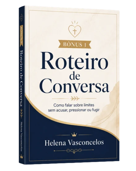 Bônus 1: Roteiro pronto para conversar sobre limites com o parceiro